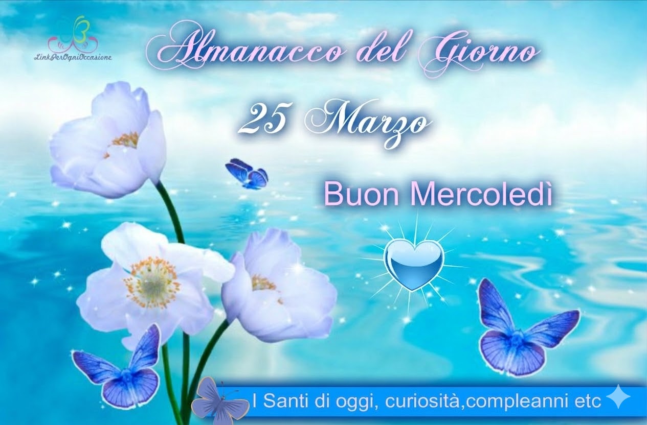 ALMANACCO 25 MARZO