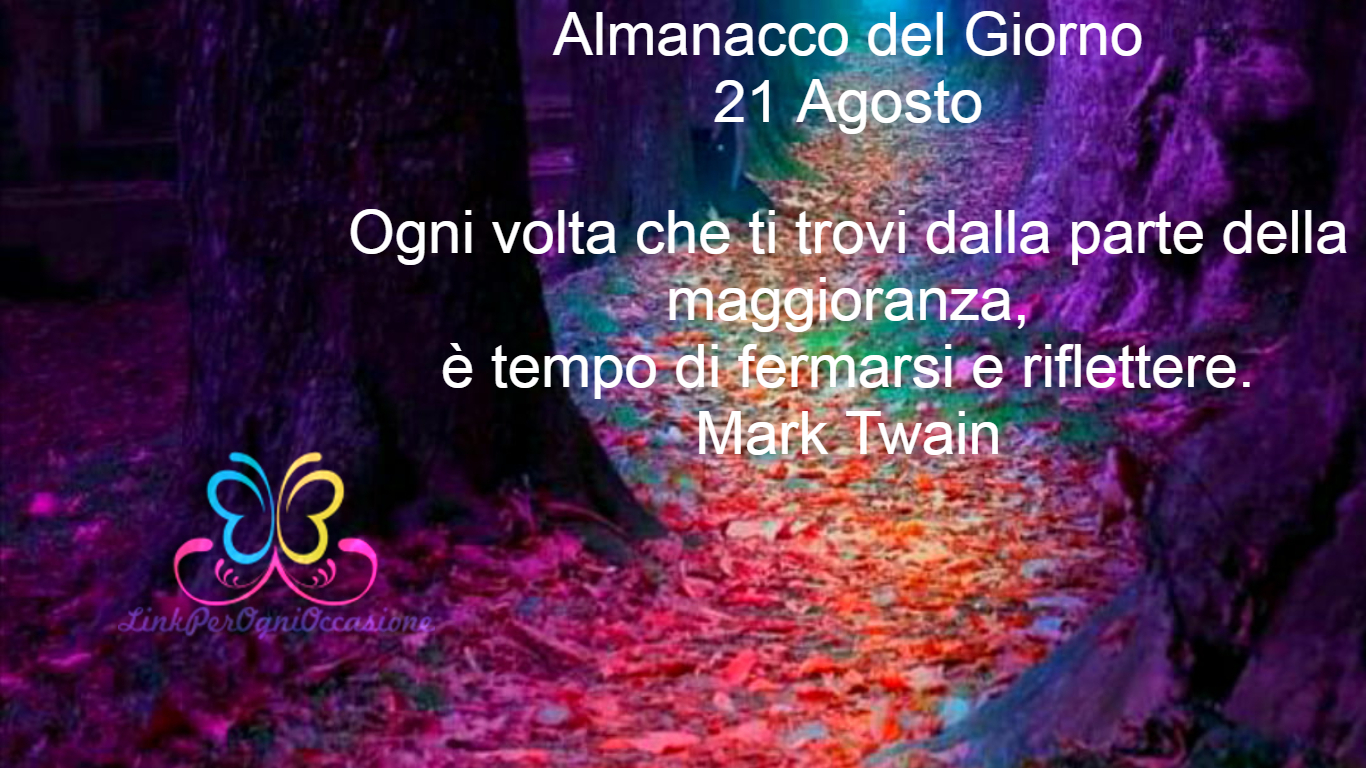 ALMANACCO DEL GIORNO 21 AGOSTO
