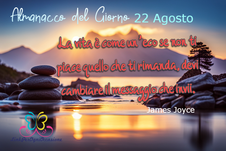 almanacco del giorno 22 agosto
