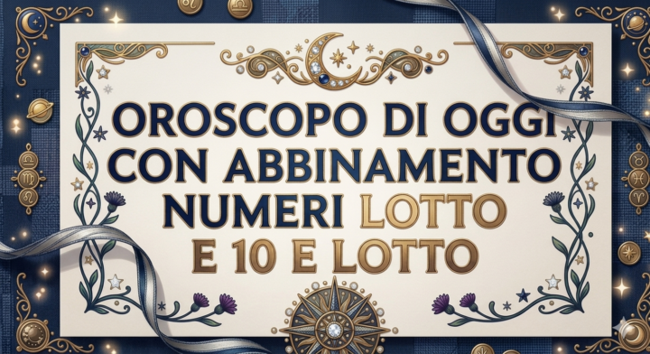oroscopo con previsioni lotto 10elotto